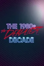 Póster de la temporada 1 de la serie The 1980s: The Deadliest Decade