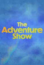 Portada de The Adventure Show