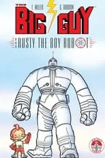 Portada de The Big Guy and Rusty the Boy Robot