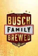 Portada de The Busch Family Brewed