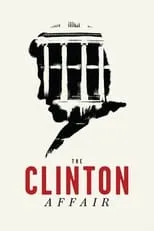 Póster de la temporada 1 de la serie The Clinton Affair