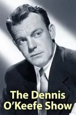 Portada de The Dennis O'Keefe Show