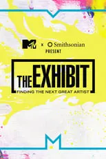 Portada de The Exhibit: Finding the Next Great Artist