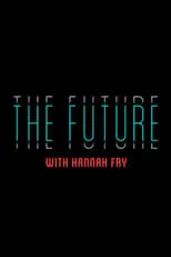 Portada de The Future With Hannah Fry