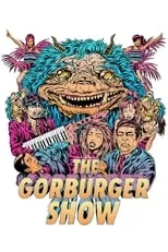 Póster de la temporada 1 de la serie The Gorburger Show