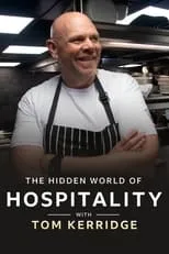 Portada de The Hidden World of Hospitality with Tom Kerridge