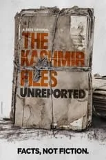 Portada de The Kashmir Files: Unreported