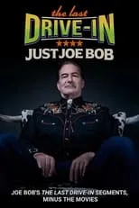 Portada de The Last Drive-in: Just Joe Bob