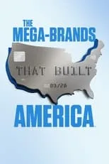 Portada de The Mega-Brands That Built America