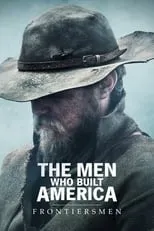 Portada de The Men Who Built America: Frontiersmen