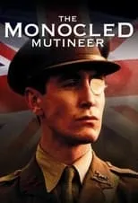 Philip McGough en la serie - The Monocled Mutineer