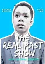 Portada de The Real Past with Josephs Quartzy