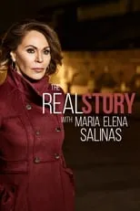 Portada de The Real Story with Maria Elena Salinas