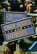 Portada de The Story of Only Fools And Horses