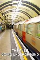 Portada de The Tube: Going Underground