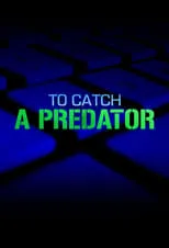 Portada de To Catch a Predator