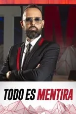 Miguel Lago en la serie - Todo es Mentira