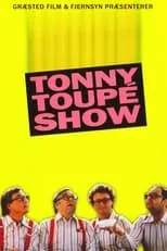 Tonny Toupé show portada