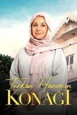 Arzu Yanardağ en la serie - Türkan Hanım'ın Konağı