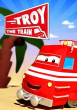 Portada de Troy the Train of Car City