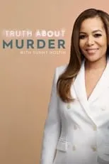 Portada de Truth About Murder with Sunny Hostin