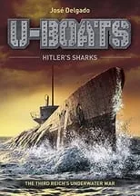 Portada de U-Boats Hitler's Sharks