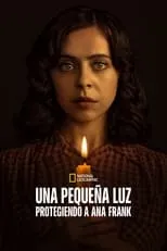 Portada de Una pequeña luz: protegiendo a Ana Frank