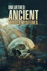 Portada de Unearthed: Ancient Murder Mysteries