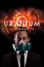 Portada de Uranium: Twisting the Dragon's Tail