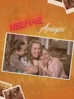 Portada de Velhas Amigas