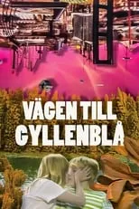 Poster de la película Vägen till Gyllenblå! - Películas hoy en TV