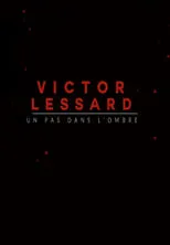 Portada de Victor Lessard : Un pas dans l'ombre