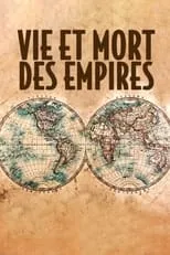 Vie et mort des empires