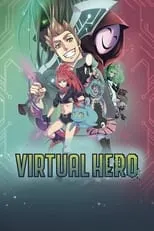 Portada de Virtual Hero: La Serie