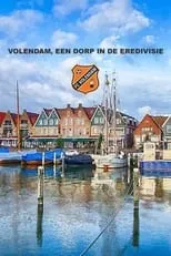 Portada de Volendam, een dorp in de Eredivisie