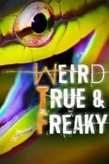 Portada de Weird, True & Freaky