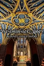 Portada de Westminster Abbey: Behind Closed Doors