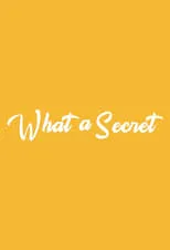 Portada de What a Secret