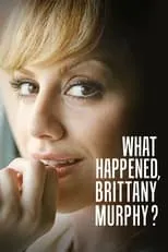 Portada de What Happened, Brittany Murphy?