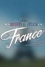 Portada de What the Fuck France