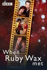 Portada de When Ruby Wax Met...