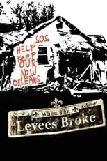 Portada de When the Levees Broke: A Requiem in Four Acts