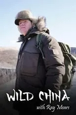 Portada de Wild China With Ray Mears