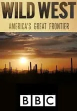 Wild West: America's Great Frontier portada