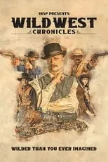 Póster de la temporada 1 de la serie Wild West Chronicles