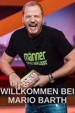 Mario Barth en la serie - Willkommen bei Mario Barth