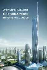 Portada de World's Tallest Skyscrapers: Beyond the Clouds