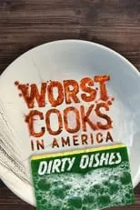 Portada de Worst Cooks in America: Dirty Dishes