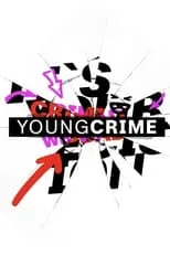 Póster de la temporada 1 de la serie Young Crime