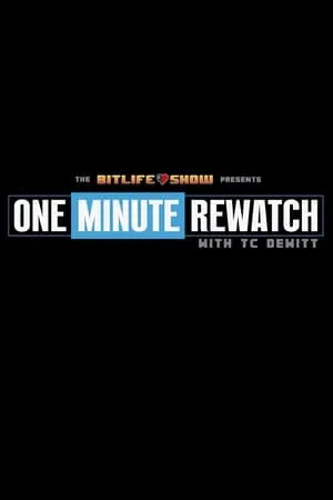 1 Minute Rewatch portada